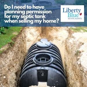 Septic Tanks: Do I need to have planning permission for my septic tank when selling?
