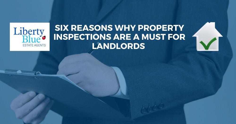 Liberty Blue - Six Reasons Why Property Inspections Are a Must for Waterford Landlords