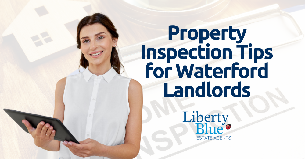 Property Inspection Tips for Waterford Landlords