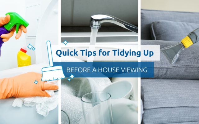 Quick Tips for Tidying Up before House Viewings