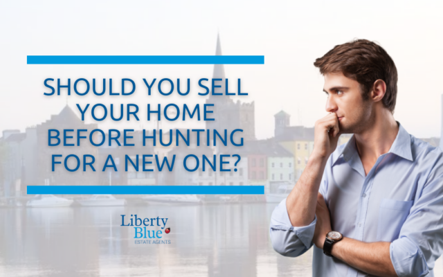 What Should I Do First? Sell My Waterford Property or Hunt for a Home to Buy?