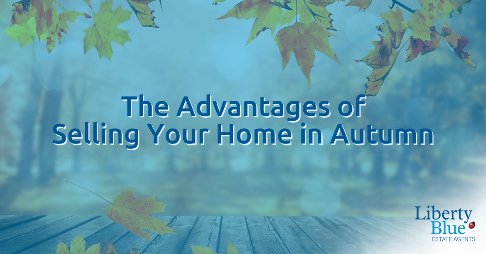 Selling in Autumn what are the advantages - liberty blue estate agents waterford