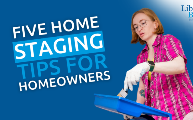 Five Home Staging Tips for Homeowners