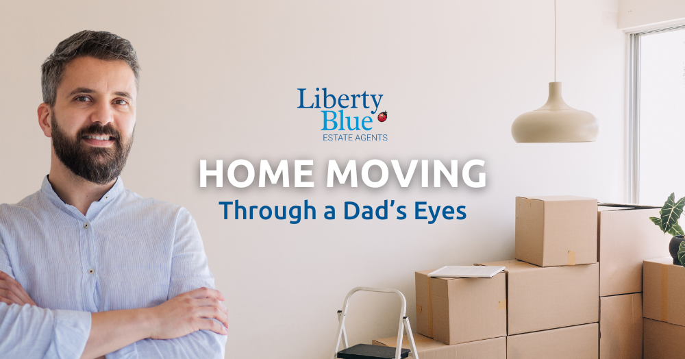 Home Moving Through a Dad’s Eyes Liberty Blue