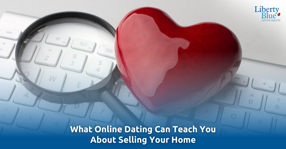 What Online Dating Can Teach You About Selling Your Waterford Home - Liberty Blue Estate Agents